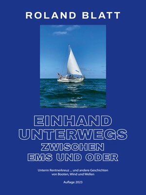 cover image of Einhand unterwegs zwischen Ems und Oder